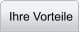 Ihre Vorteile