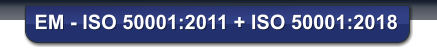 EM - ISO 50001:2011 + ISO 50001:2018